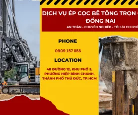 Ép cọc bê tông Đồng Nai giá rẻ, chất lượng